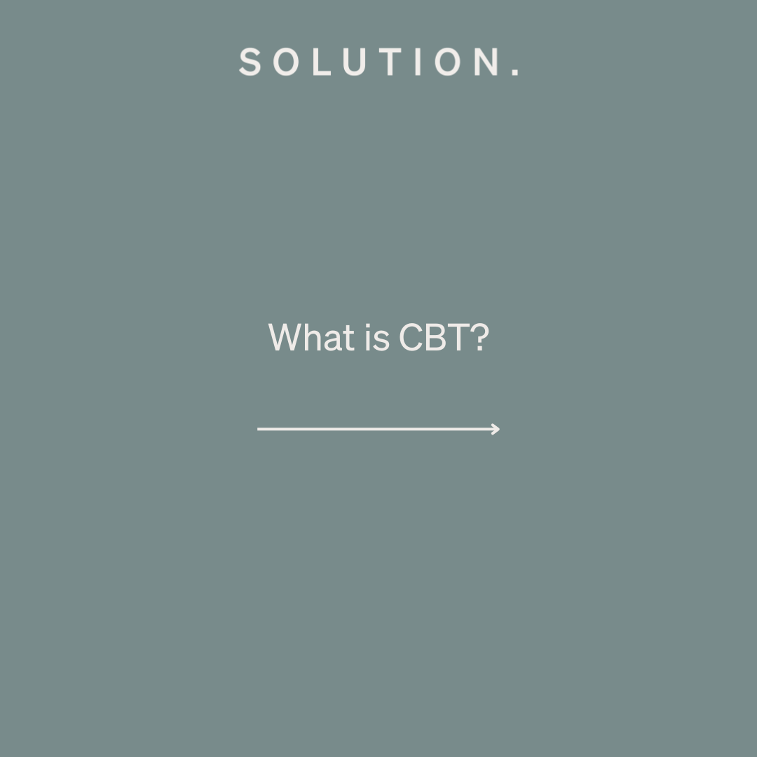 What is CBT? 